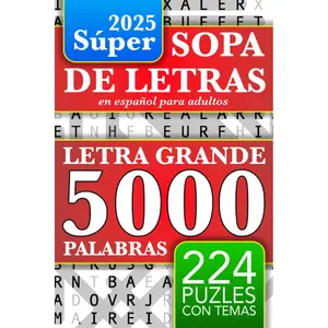 Spanish Word Search Book - Large Print: 5000 Words - 224 Puzzles - For Adults, Grandma, Teens, and Everyone - Spanish Word Search Book ...