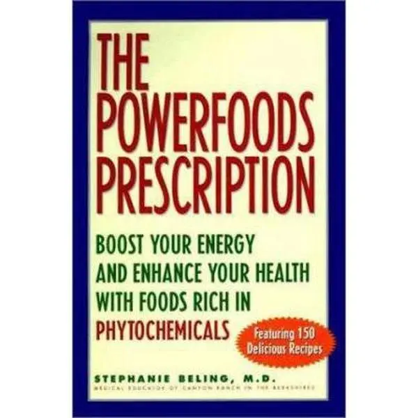 USED Book - Powerfoods: Good Food, Good Health With Phytochemicals, Nature's Own Energy Boosters by Stephanie Beling (Hardcover) - english