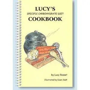 USED-Lucy's Specific Carbohydrate Diet Cookbook by Lucy Rosset (Unknown)