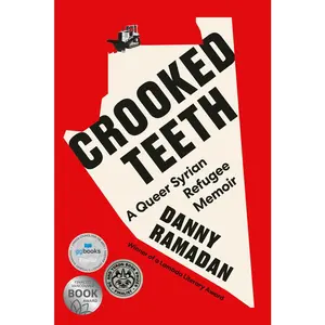 USED-Crooked Teeth: A Queer Syrian Refugee Memoir by Danny Ramadan (Paperback)
