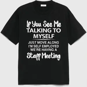 Plus Size Men's Short Sleeve Graphic Print "If You See Me Talking to Myself" T-shirt for Summer, Outdoor Sports Tees