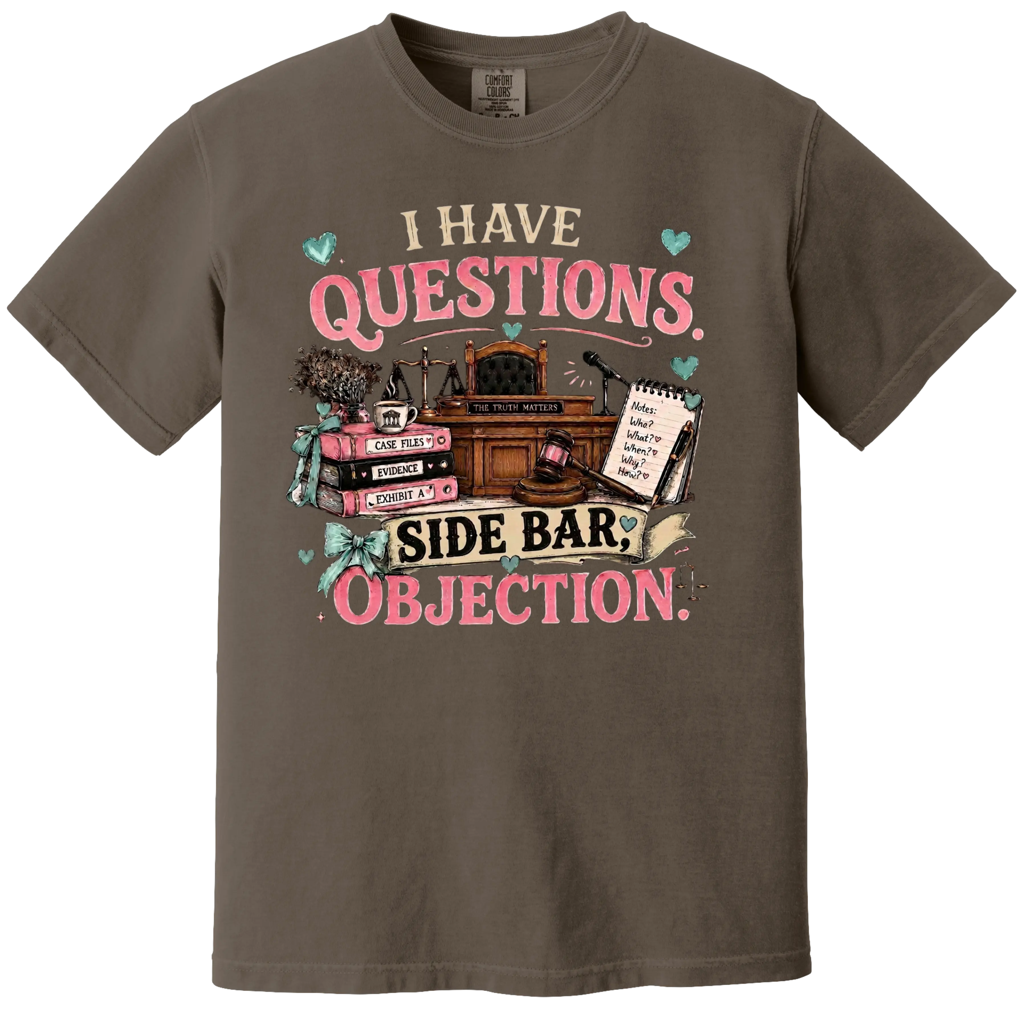 I have questions, side bar, objection T-Shirt