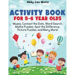 Activity Book for 5-6 Year Olds: Mazes, Connect the Dots, Word Search, Maths Puzzles, Spot the Difference, Picture Puzzles, and Many More! Paperback – January 22, 2022