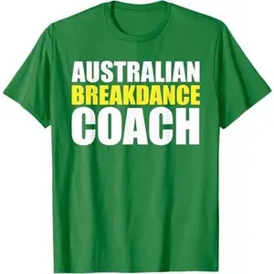 Australian Breakdancing Costume Break Dancer Coach Matching T-Shirt