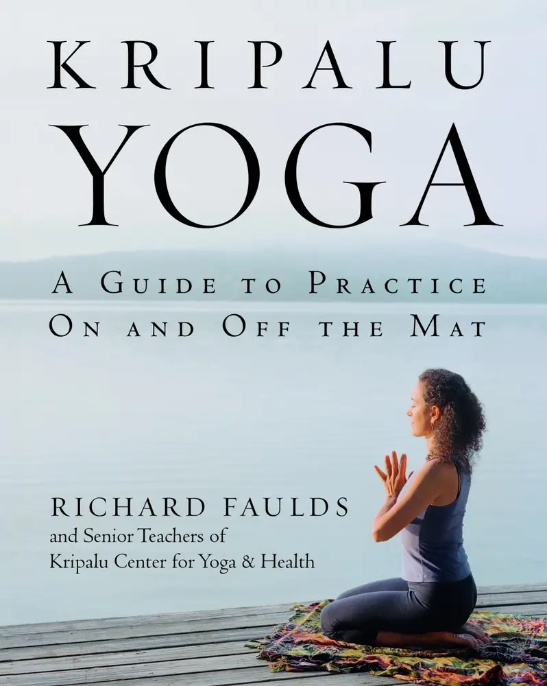 USED-Kripalu Yoga: A Guide to Practice on and Off the Mat by Faulds, Richard (Paperback)