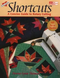 USED-Shortcuts: A Concise Guide to Rotary Cutting by Thomas, Donna Lynn (Paperback)