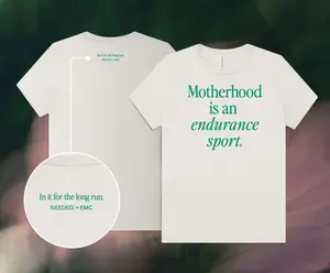 Needed - Motherhood is an Endurance Sport Limited Edition Tee - Every Mother Counts 2025 T-Shirt (MEDIUM)