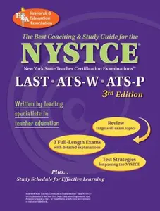 USED-NYSTCE LAST, ATS-W, ATS-P (REA) - The Best Test Prep for the NYSTCE: LAST/ATS W & P (NYSTCE Teacher Certification Test Prep) by Staff of Research & Education Assn. (Paperback)