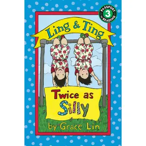 Ling & Ting: Twice as Silly by Grace Lin [Paperback Book]