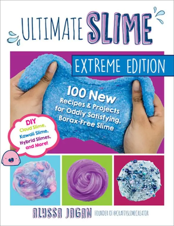 Used Paperback Book - Ultimate Slime Extreme Edition: 100 New Recipes, Recipe Guide, DIY Projects, Color-Changing & DIY Cloud Slime, Borax-Free Creations with Ingredients, Play Guide, Squishies, Troubleshooting Tips by Alyssa Jagan (English)
