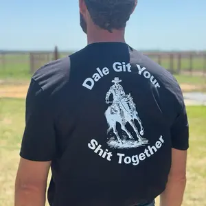 Dale Git Your Shit Together Unisex T-Shirt