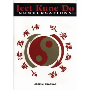 Jeet Kune Do Conversations Book Bruce Lee Dan Lee Ted Wong Bremer
