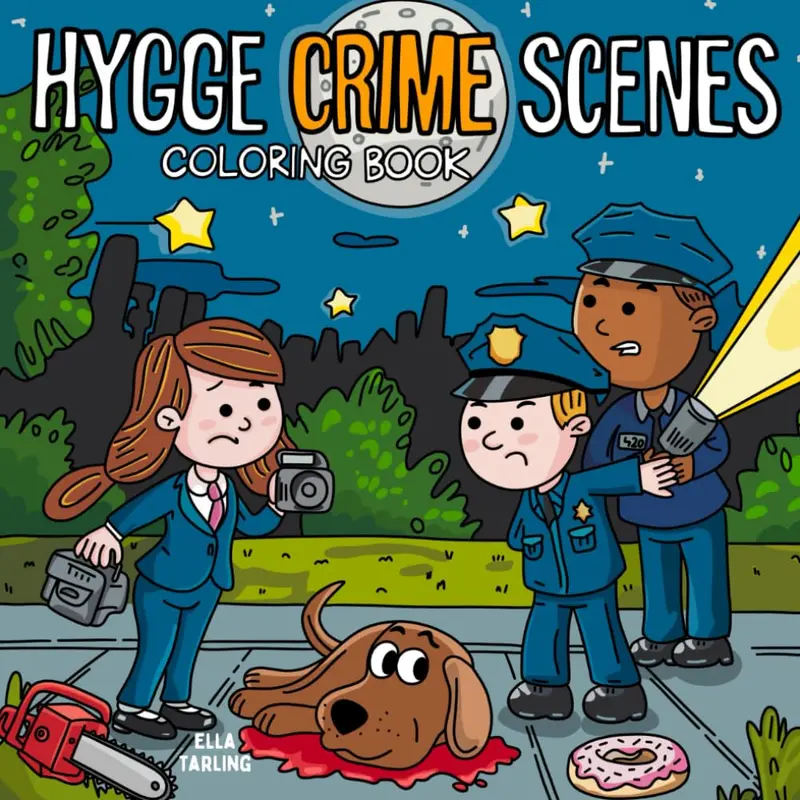 Hygge Crime Scenes – Cozy & Bold Coloring Book: Easy & Fun Mystery Designs for Adults –  Paperback