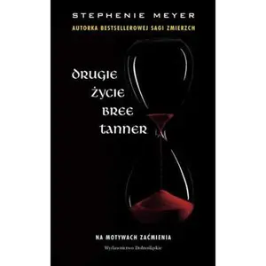 USED-Drugie zycie Bree Tanner (polish) by Stephenie Meyer (Hardcover)
