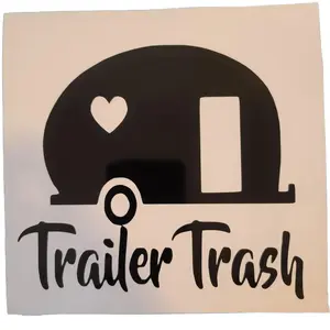 Trailer Trash Camping 5x5 Vinyl Decal Trailer Trash Camping 5x5 Vinyl Decal
