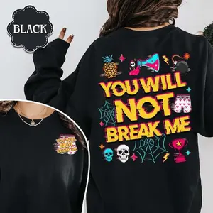 [Sale off up to 50%] You Will Not Break Me Sweatshirt, New Achievement Sweatshirt, Donut and Mongo Shirt, Dungeon Crawler Shirt, Fantasy Book Apparel, streetwear graphic tee