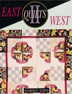 USED-East Quilts West II by Kumiko Sudo (Paperback)