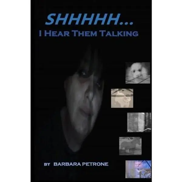 USED-Shhhhh, I Hear Them Talking: Connecting to Those Crossed Over by Barbara Petrone (Paperback)