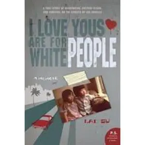 USED-I Love Yous Are for White People: A Memoir by Su, Lac (Paperback)