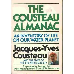 USED Book - The Cousteau Almanac of the Environment: An Inventory of Life on a Water Planet by Jacques Yves (Paperback) - english