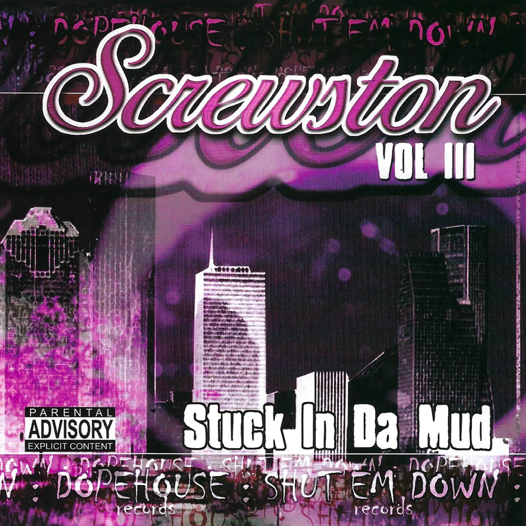 Stuck In Da Mud - CD (Screwston Vol. III)