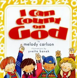 USED-I Can Count on God (God Is Here Series) by Melody Carlson (Unknown)