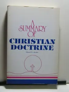 USED-A Summary of Christian Doctrine KJV by Edward Koehler (Paperback)