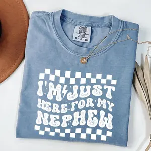 Im Just Here For My Nephew Shirt , Nephew T-shirts, Gift For Aunt Shirt, New Future Aunt T-shirt, Cute Aunt Gift From Nephew, Full Sizes (100% Cotton)