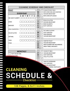 Cleaning Schedule and Checklist: Daily Weekly and Monthly Housekeeping Cleaning Schedule, Household Checklist Planner and Organizer - 108 Pages, 8.5x11 Inches
