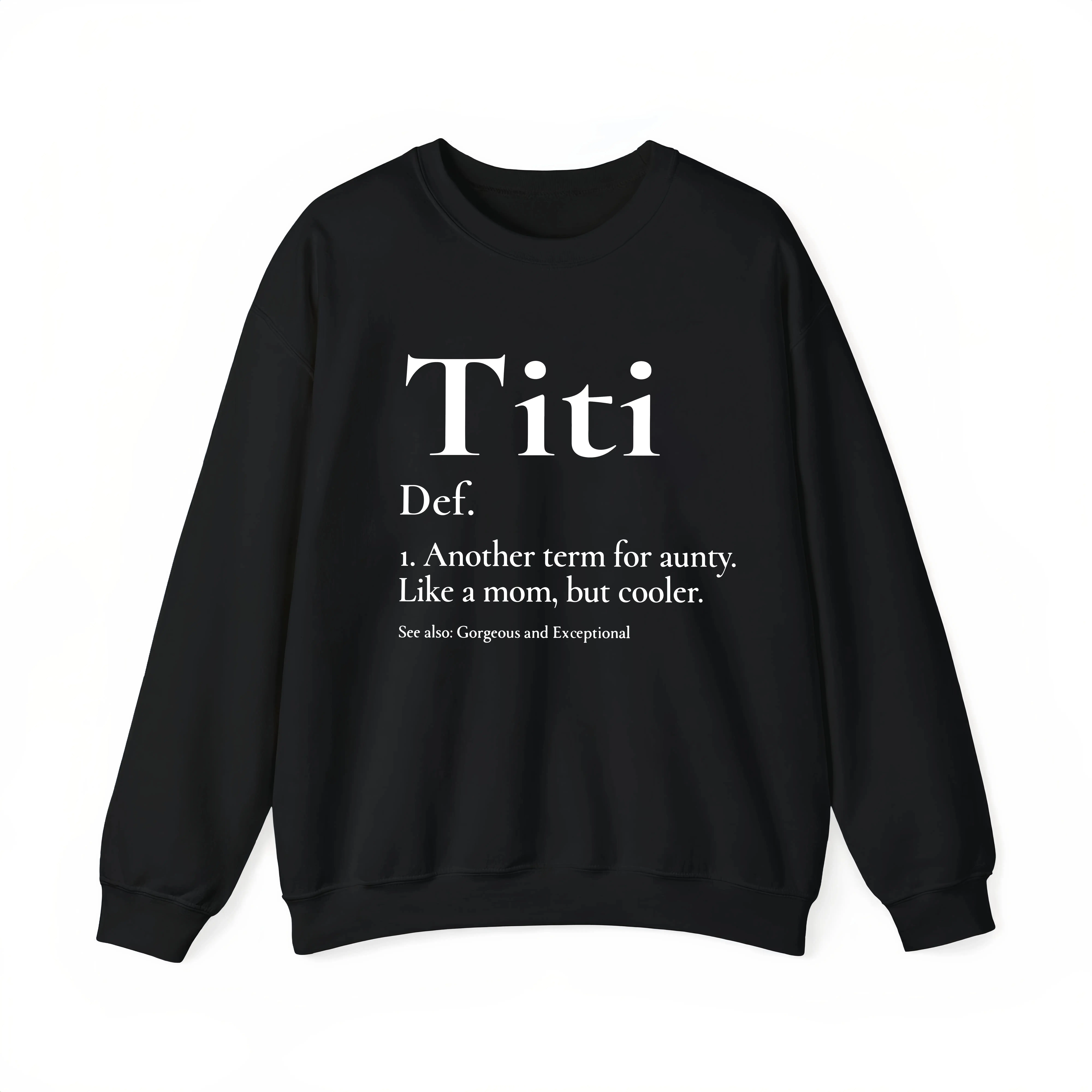 Skyloom Studio Best Aunt Ever Graphic Sweatshirt Titi Definition Funny Aunt Gift Crewneck Long Sleeve Pullover Casual Unisex Streetwear Cozy Everyday Wear Family Gift for Aunt Sister Women Men
