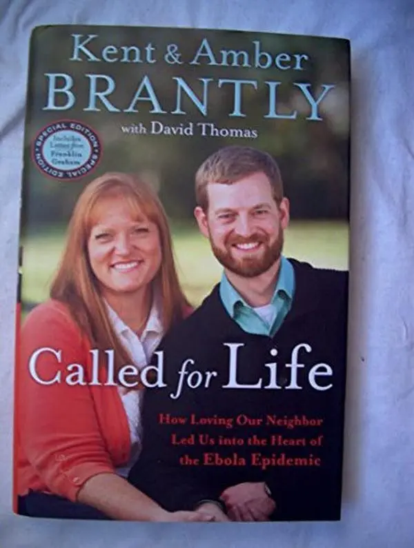 USED Book - Called for Life: How Loving Our Neighbor Led Us into the Heart of the Ebola Epidemic (Special Edition) by Kent & Amber Brantly (Hardcover) - english