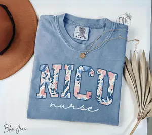 Comfort Colors NICU Nurse Shirt Floral NICU Nurse Tshirt Nicu Shirt Neonatal Intensive Care Unit Nurse Gift for Nicu Nurse Appreciation Gift Top Womenswear Fabric Fit