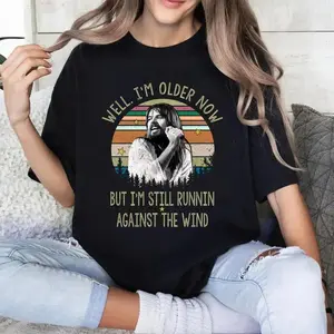Seger Well I'm Older Now I'm Still Runnin Vintage T-Shirt, Bob Seger Shirt, Gift For Music Lovers