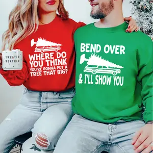 Bend Over and I'll Show You Christmas Couple Shirt, Christmas Vacation Wife And Husband Matching Shirt, Griswold Crewneck Sweatshirt Christmas Wife