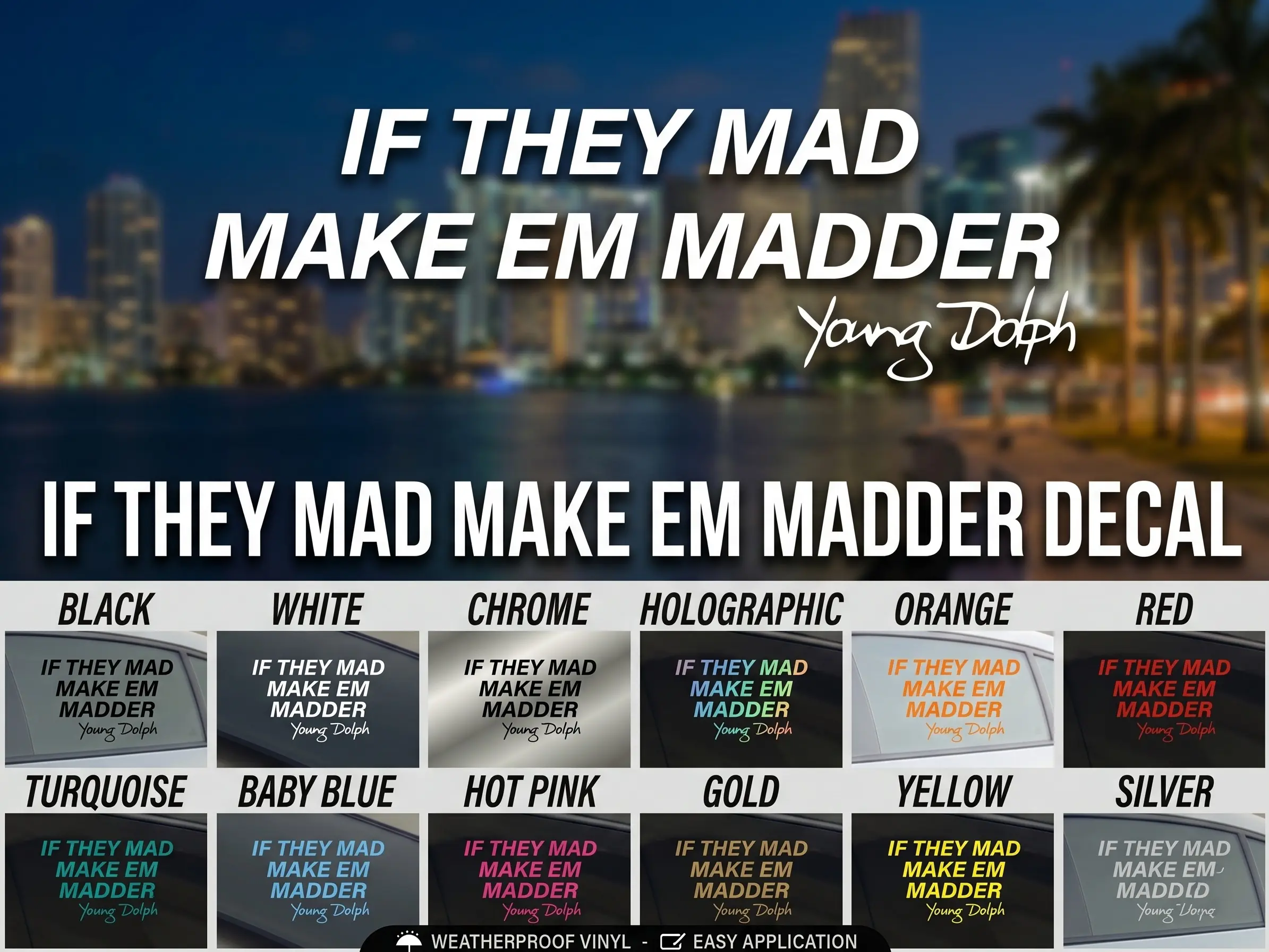 "If They Mad Make Em Madder" 10" Rear Window Vinyl Decal - Waterproof Funny Car Sticker with Multi-Color Options for Customization