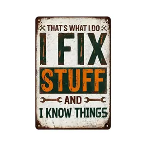 Vintage "I Fix Stuff And I Know Things" Metal Sign – 20*30 cm (7.9*11.8 in) Durable Aluminum Wall Decor with Pre-Drilled Holes for Garage, Workshop, Man Cave & Handyman Gift