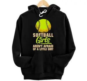Personalized Softball Girls Aren't Afraid Of A Little Dirt Sport Pullover Hoodie