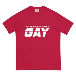 Football, But Make It Gay Tee