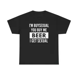 I'm Buys*xual Unisex Heavy Cotton Tee - Beer Shirt - Funny - Shirt - Bar - Gift for Men and Women