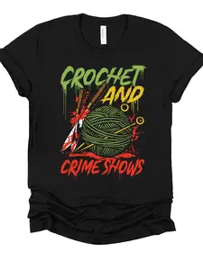 crochet and crime shows shirt crochet shirt crime show tshirt crocheting shirt crime show t shirt crocheter gift t shirt s 3xl, PLUS SIZE