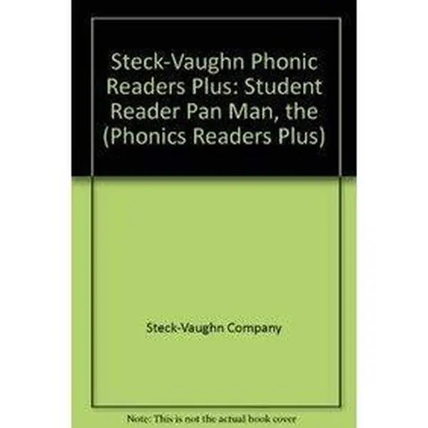 USED-Steck-Vaughn Phonic Readers Plus: Student Reader Pan Man, the by Steck-Vaughn Company (Paperback)