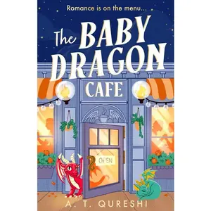 The Baby Dragon Cafe by A. T. Qureshi [Paperback Book]