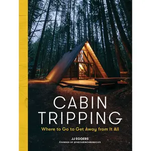 Cabin Tripping by JJ Eggers [Hardcover Book]