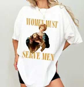Women Should Serve Men T Shirt, Funny Feminist Shirts, Misandrist Tee, Womens Rights Shirt, Feminist Gifts, Funny Meme Shirts, Guido Reni