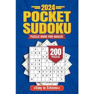 Pocket Size 4x6 Pocket Sudoku Puzzle Book For Adults | 200 Puzzles - Easy, Medium, Hard, Extreme | With Solutions |: Travel Size Edition | Pocket Sudoku Puzzles For Adults