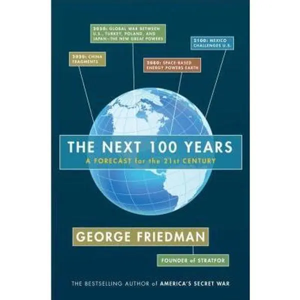 USED Book - The Next 100 Years: A Forecast for the 21st Century by George Friedman (Hardcover) - english