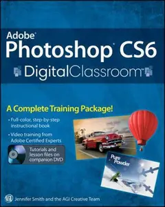 USED-Adobe Photoshop CS6 Digital Classroom by Jennifer Smith (Paperback)