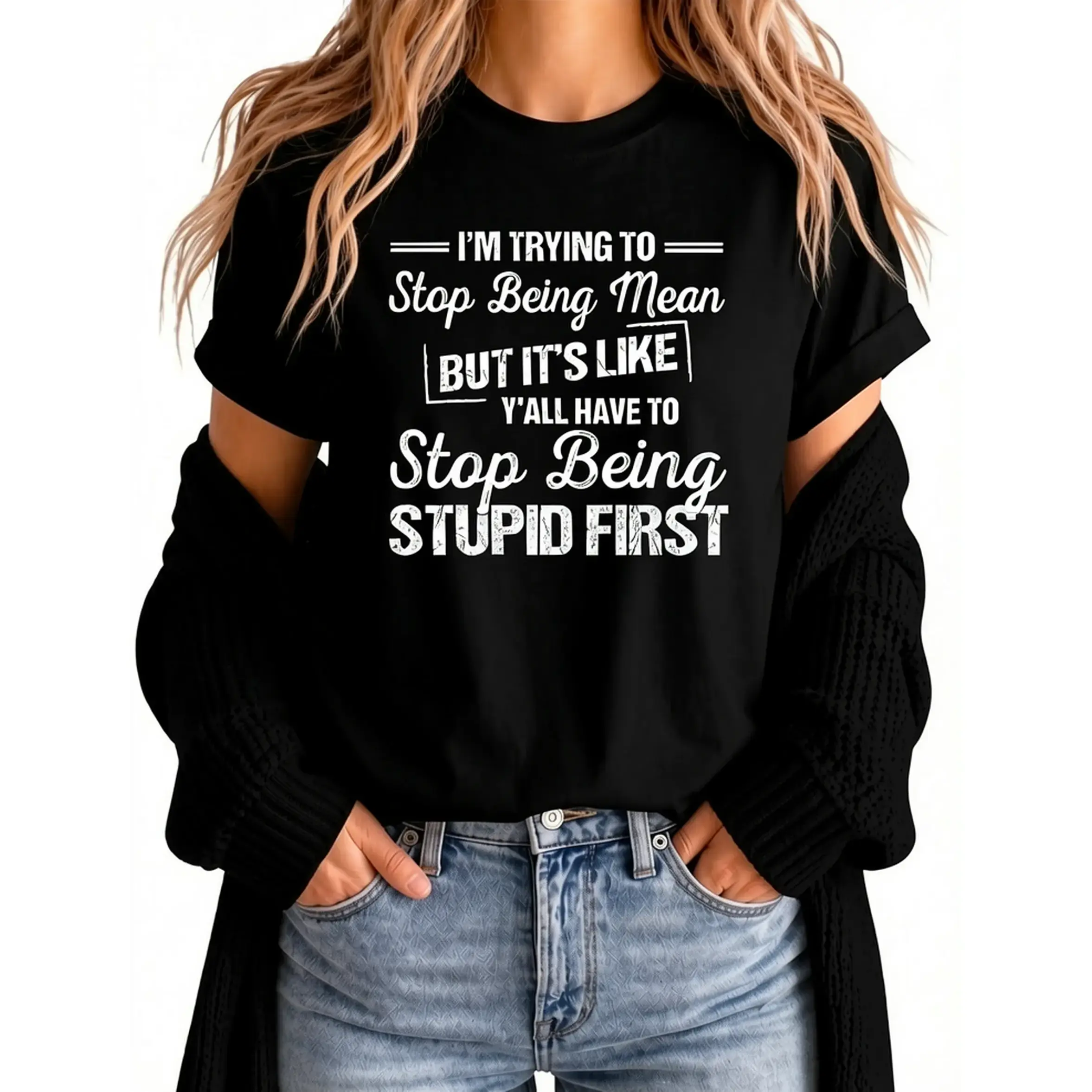 Women's "I'm Trying To Stop Being Mean" Sarcastic Funny Graphic T-Shirt - Round Neck, Short-Sleeve, Casual, Lightweight Soft Cotton Fabric Garment, Trendy Punny Humorous Top
