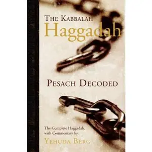 USED-The Kabbalah Haggadah: Pesach Decoded (English and Hebrew Edition) by Yehuda Berg (Hardcover)
