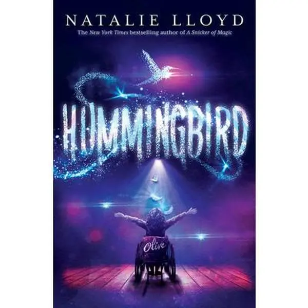 Hummingbird -- Natalie Lloyd - Hardcover